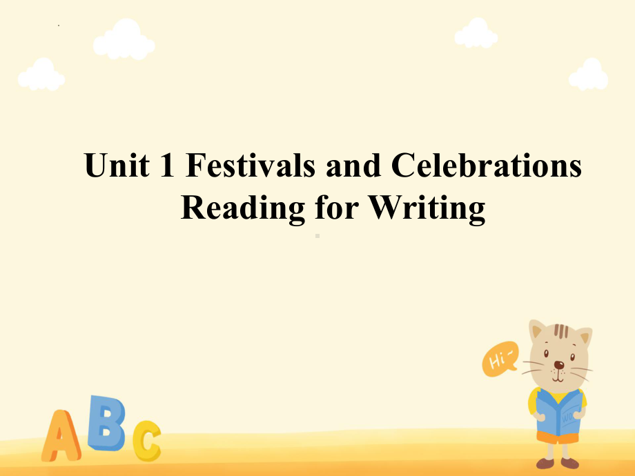 Unit 1 Reading for writing （ppt课件）-2023新人教版（2019）《高中英语》必修第三册.pptx_第1页