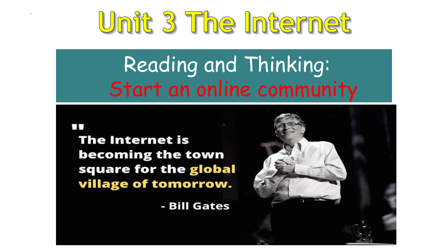 Unit 3 The Internet Reading and Thinking （ppt课件）-2023新人教版（2019）《高中英语》必修第二册.pptx_第1页