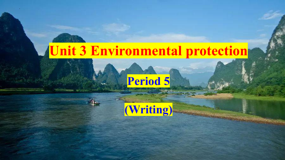 Unit 3 Environmental Protection Wiring （ppt课件）-2023新人教版（2019）《高中英语》选择性必修第三册.pptx_第1页