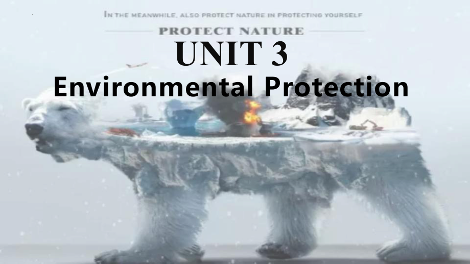 Unit 3 Environmental Protection Reading and thinking （ppt课件） (2)-2023新人教版（2019）《高中英语》选择性必修第三册.pptx_第1页