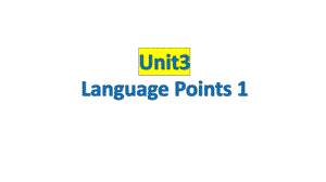 Unit3 Fascinating parks Reading and Thinking语言点（ppt课件） -2023新人教版（2019）《高中英语》选择性必修第一册.pptx