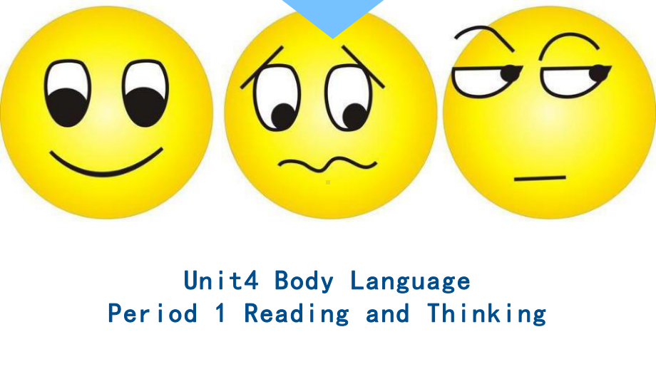 Unit 4 Body language Reading and Thinking （ppt课件）-2023新人教版（2019）《高中英语》选择性必修第一册.pptx_第1页