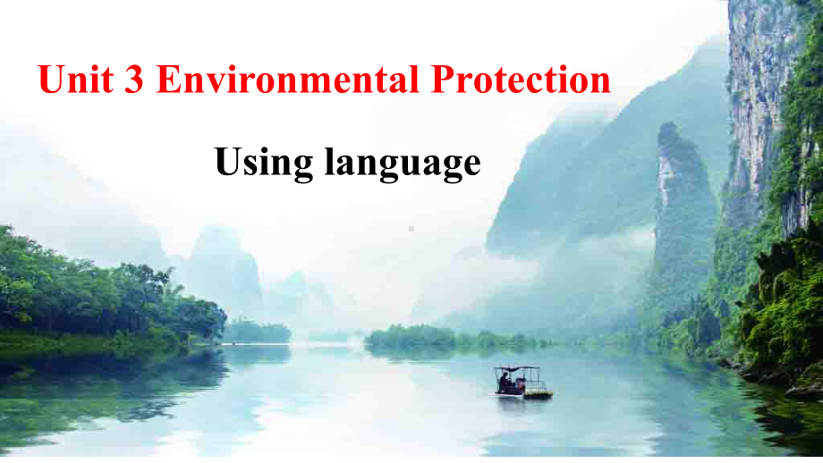 Unit 3 Environmental Protection Using language Writing （ppt课件）(3)-2023新人教版（2019）《高中英语》选择性必修第三册.pptx_第1页