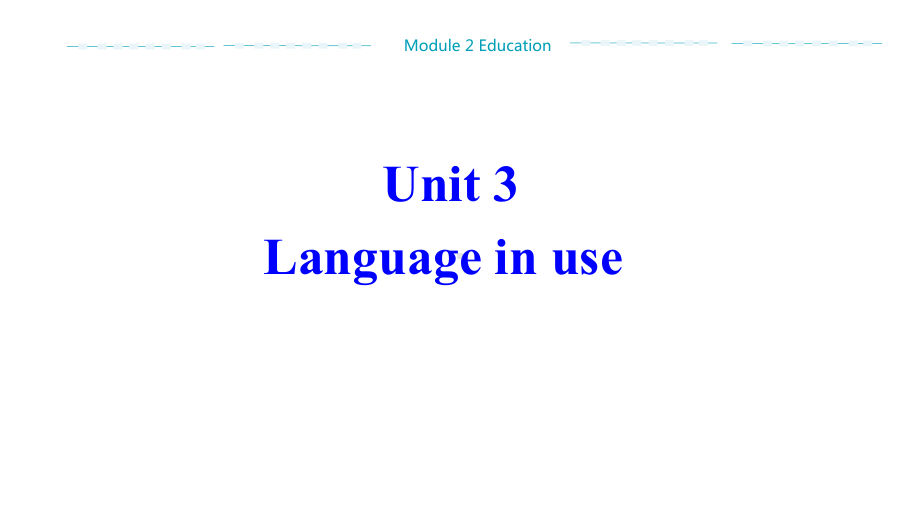 Module 2 Unit 3 教学（ppt课件）(共77张PPT)-2023新外研版九年级下册《英语》.pptx_第1页