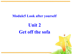 Module 5 Unit 2 Get off the sofa （ppt课件）-2023新外研版九年级下册《英语》.pptx