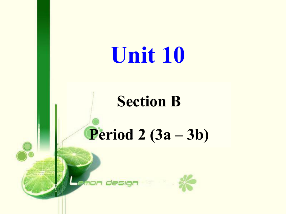 Unit 10 I’d like some noodles. Section B（3a-3c)（ppt课件）(共33张PPT）-2023新人教新目标版七年级下册《英语》.ppt_第1页