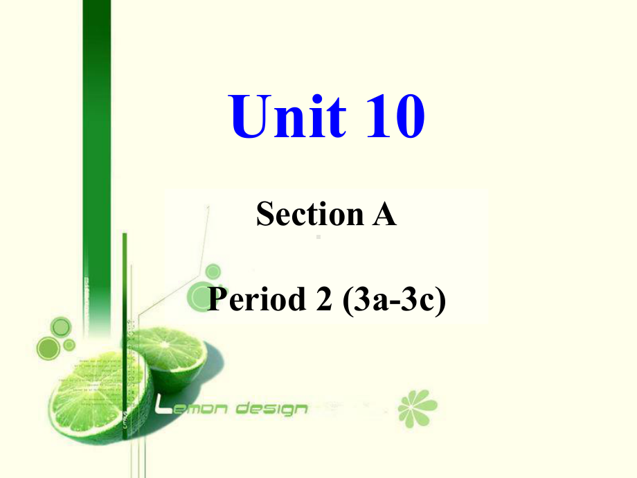 Unit 10 I’d like some noodles Section A（3a-3c) （ppt课件）(共37张PPT)-2023新人教新目标版七年级下册《英语》.ppt_第1页