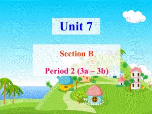 Unit7It’s raining Section B（3a-3c)（ppt课件）（共31张PPT）-2023新人教新目标版七年级下册《英语》.ppt