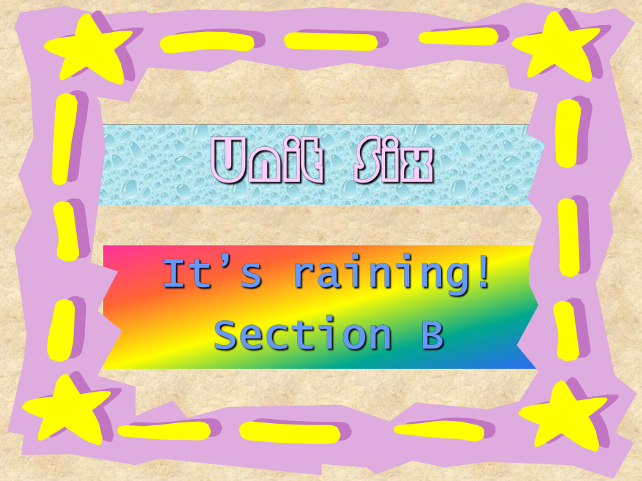 第六单元it'srainingsectionb.ppt_第1页