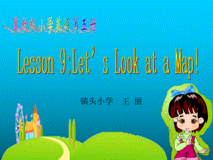 Lesson9Let'slookamap课件.ppt