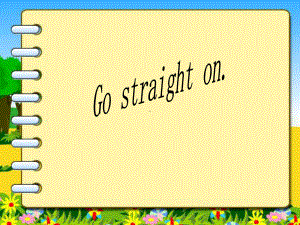 四年级gostraighton.ppt