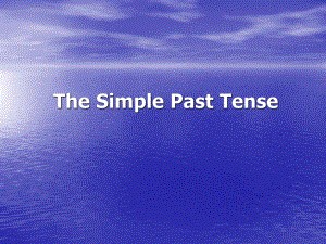 TheSimplePastTense课件.ppt