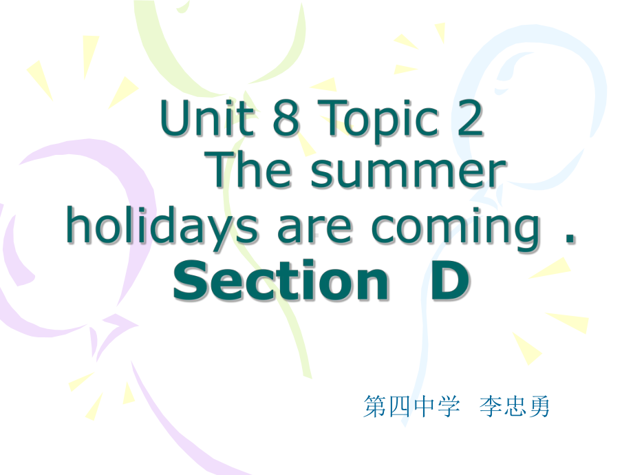 七年级Unit8Topic2SectionD.ppt_第1页