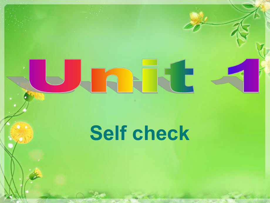 九年级unit1SectoinBSelfcheck.ppt_第1页