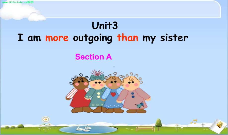 2013新版英语：-unit3《I-am-more-outgoing-than-my-sister》课件(人教版八上).ppt_第1页