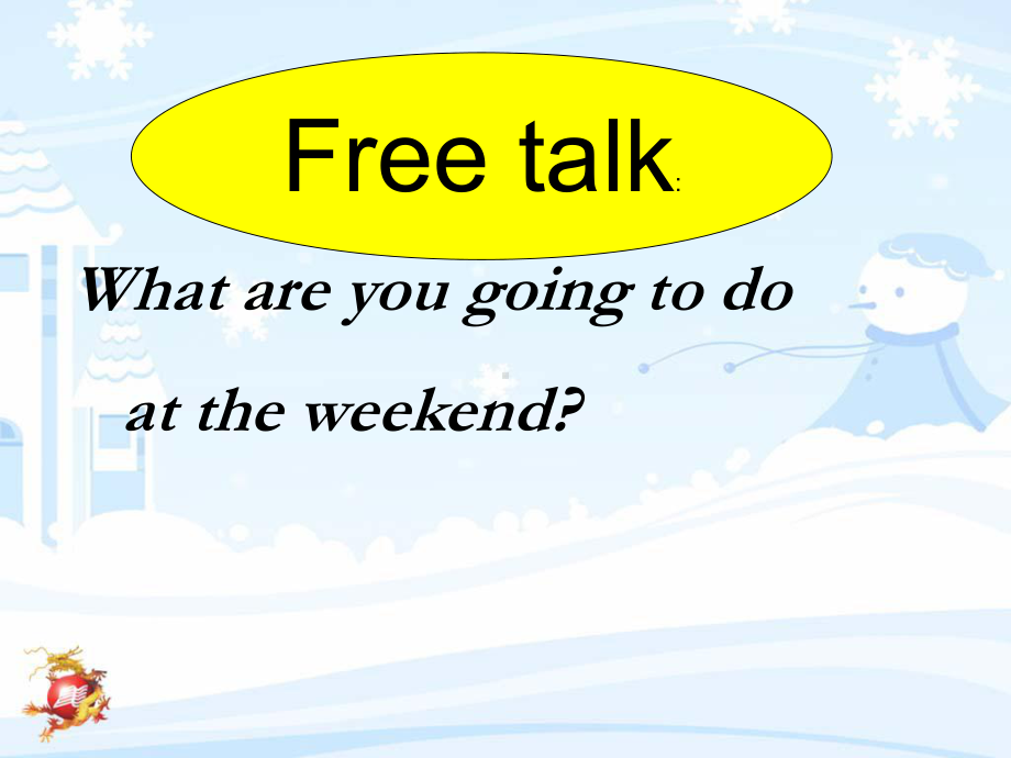 unit1-What-are-you-going-to-do-at-the-weekend.ppt_第3页