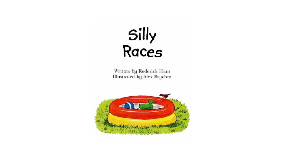 PPT牛津阅读树 Silly Races.pptx_第1页