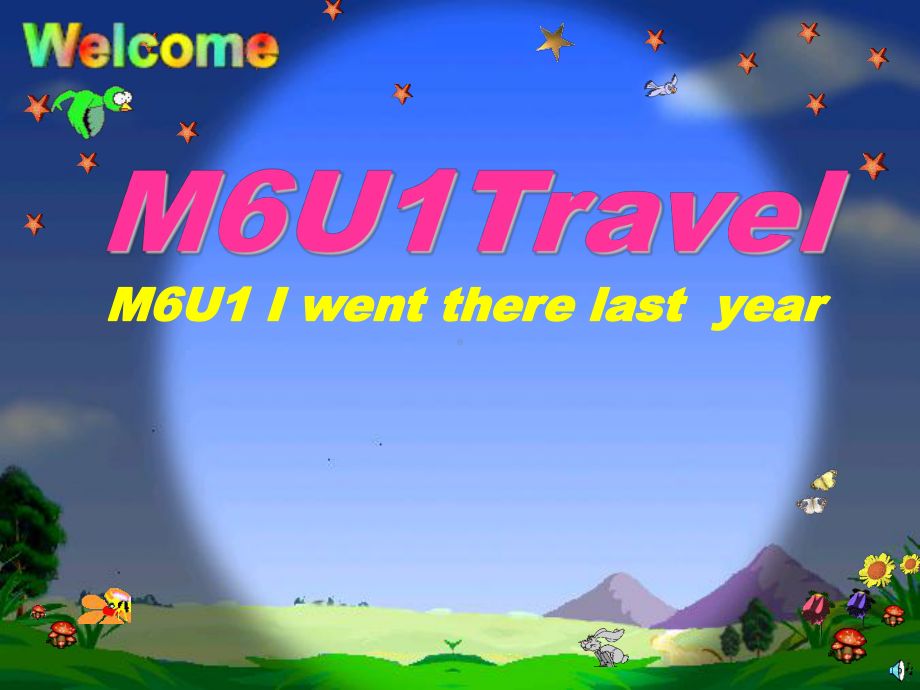 五年级下册M6U1-I-went-there-last-year.ppt_第1页