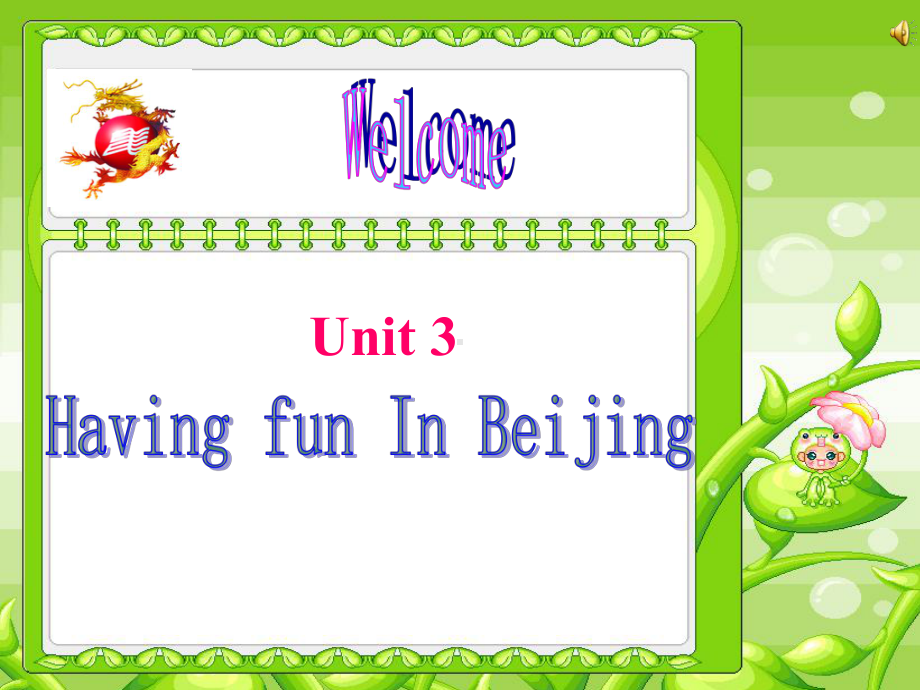 七年级英语下册 Unit3 In Beijing Lesson17课件 冀教版.ppt_第1页