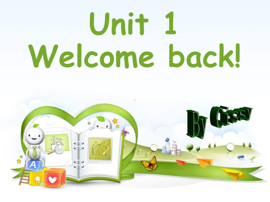 三下Unit1Welcomeback!.ppt_第1页