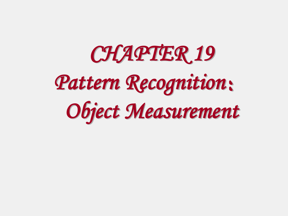 《Advanced RS DIP》课件Ch14 Pattern Recognition2-Object Measurement.ppt_第1页