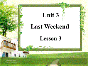 人教小学英语（PEP）六年级下册Unit 3Last Weekendjen6x030307001 第三课时教学课件.pptx