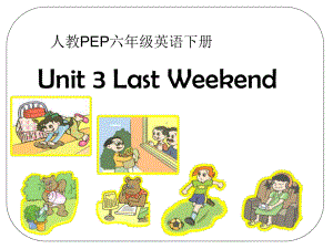 小学六年级人教PEP英语下册课件Unit 3 Last Weekend A Let's talk.ppt