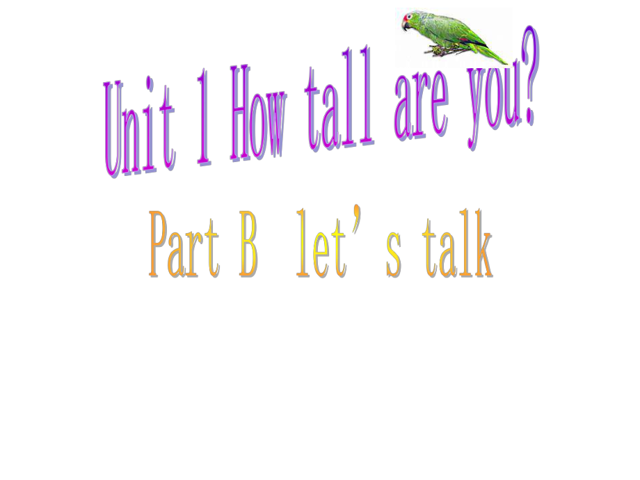 六年级下册英语PEP课件6-1-4 Unit 1 How tall are you B.Let's talk.pptx_第1页