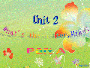 人教小学英语（PEP）六年级下册Unit2 What's-the-matter-Mike-Part-A.pptx