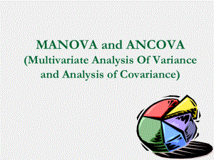 《心理与行为科学统计（第二版）》课件5 MANOVA and ANCOVA2017.ppt