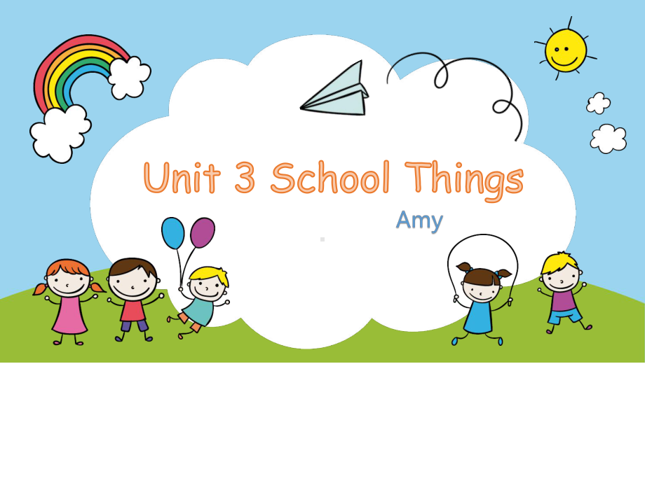 二年级-Unit-3-School-Things教学讲解课件.pptx_第1页