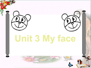 一年级英语上册Unit3Myface-课件.ppt