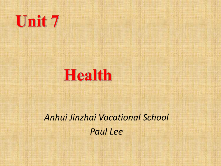 中职英语基础模块下册unit7health-re课件.ppt_第1页