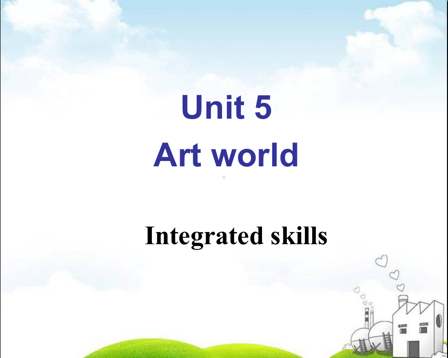 9A-unit-5-Integrated-ski教学讲解课件.ppt_第2页