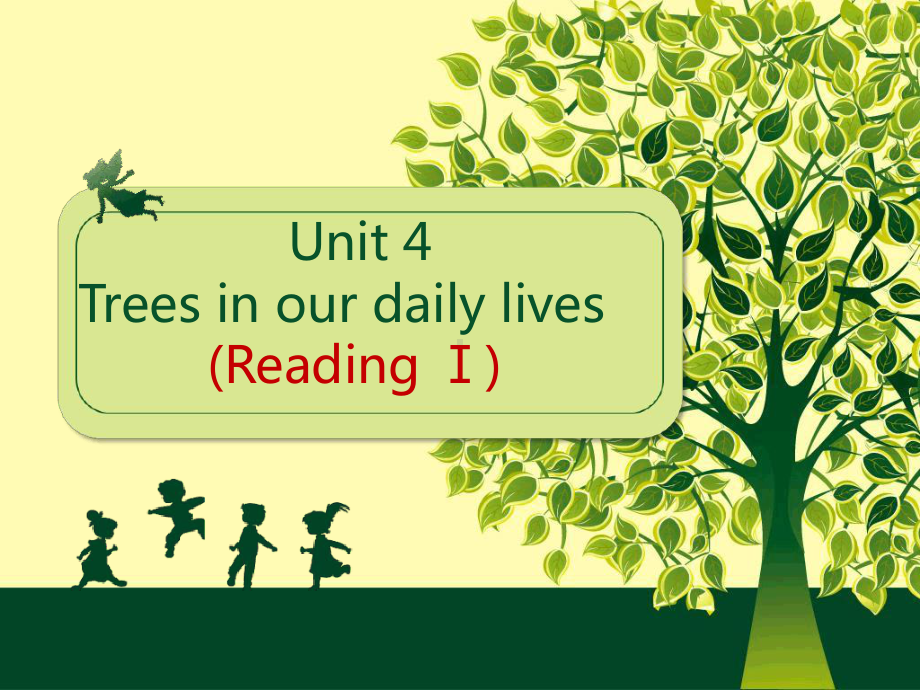 Trees-in-our-daily-lives教学讲解课件.ppt_第1页