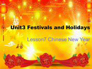 新北师大版八年级英语下册Unit-3-Festi课件.ppt