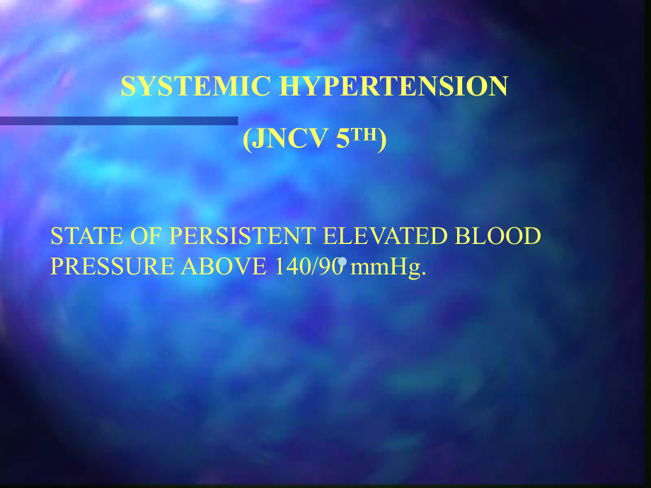 高血压英文课件HYPERTENSIVE.ppt_第3页