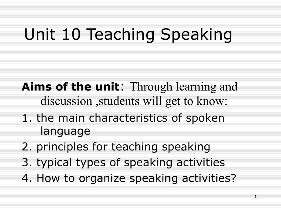 英语教学法教程unit10-teaching-s课件.ppt_第1页