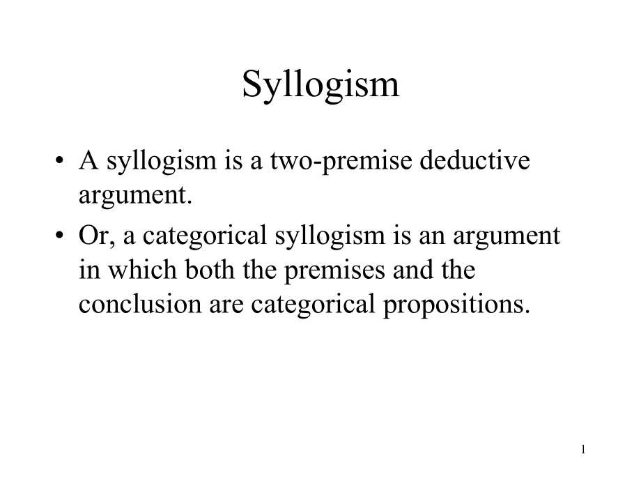 5 - Categorical syllogism.ppt_第1页