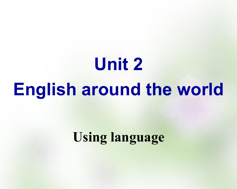 高中英语必修一Unit-2-Using-lang课件.ppt_第1页