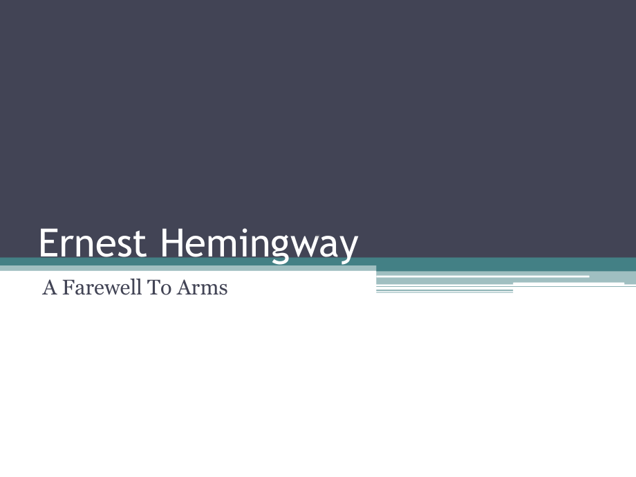 Ernest Hemingway.ppt_第1页