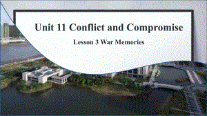 Unit 11 Conflict and Compromise Lesson 3 War Memories 单词+知识点（ppt课件）-2023新北师大版（2019）《高中英语》选择性必修第四册.pptx