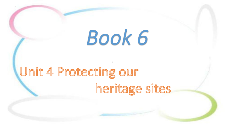 Unit 4 Protecting our heritage sites 单元复习（ppt课件）-2023新牛津译林版（2020）《高中英语》选择性必修第三册.pptx_第1页