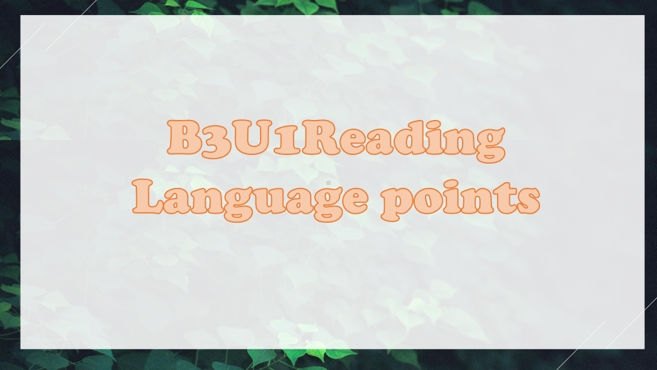 Unit 1 Nature in the balance Reading2 Language points（ppt课件）-2023新牛津译林版（2020）《高中英语》必修第三册.pptx_第1页