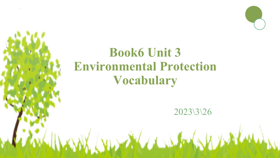 Unit 3 Environmental Protection Vocabulary （ppt课件）-2023新人教版（2019）《高中英语》选择性必修第三册.pptx_第1页