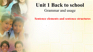 Unit 1 Back to school Grammar and usage （ppt课件）-2023新牛津译林版（2020）《高中英语》必修第一册.pptx