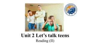 Unit 2 Let’s talk teens Reading (II) （ppt课件）-2023新牛津译林版（2020）《高中英语》必修第一册.pptx