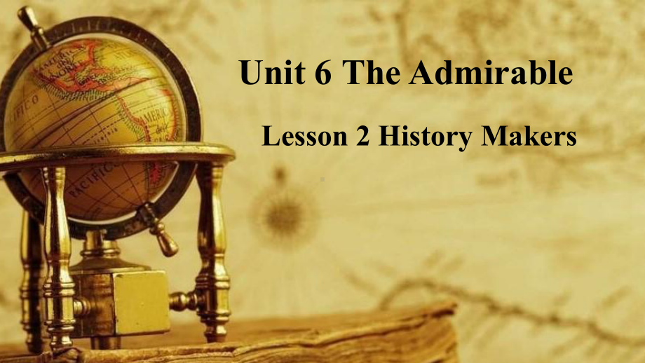 Unit 6 Lesson 2 History makers Listening （ppt课件）-2023新北师大版（2019）《高中英语》必修第二册.pptx_第1页