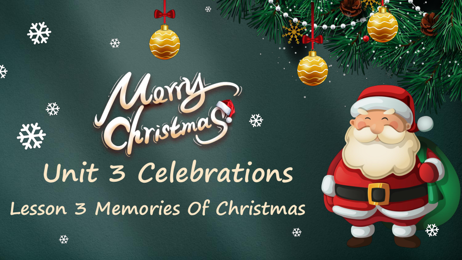 Unit 3 Celebrations Lesson 3 Memories of Christmas （ppt课件）-2023新北师大版（2019）《高中英语》必修第一册.pptx_第1页