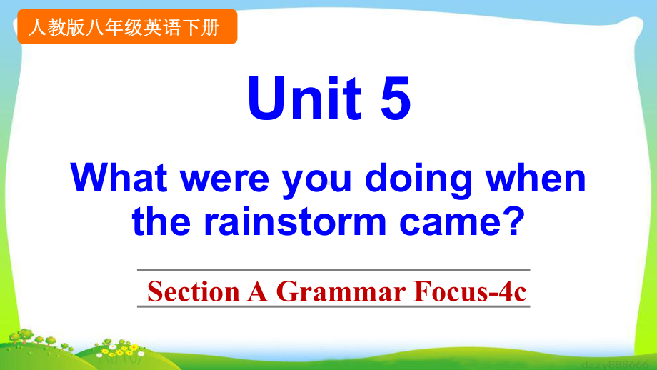 人教版英语八年级下册 Unit 5 Section A Grammar Focus-4c课件.pptx_第1页